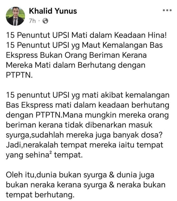 Hantaran yang dibuat Khalid Yunus berhubung kemalangan maut pelajar UPSI.